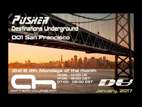 Pusher - Destinations Underground 001 ( Uplifting Trance 2017 )