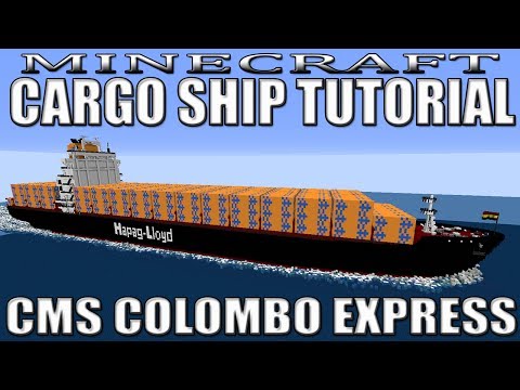 Jagthunder1 - Minecraft: Container Ship Tutorial (CMS COLOMBO EXPRESS)