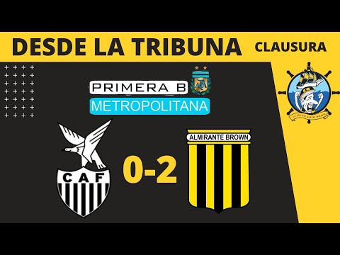 Fenix 0 Almirante Brown 2  | Fecha N°01 | Primera B Metro 2020 | Desde La Tribuna