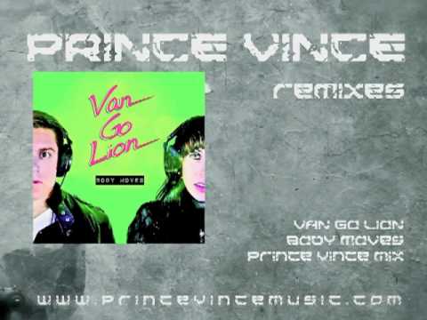 OFFICIAL Van Go Lion - Body Moves (Prince Vince Mix)