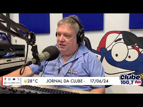 Jornal da Clube - 17/06/2024 - Edição do Almoço