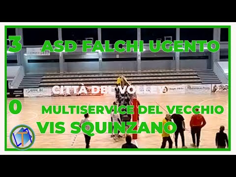 SQUINZANO CITTÀ DEL VOLLEYa cura di P.Andriani e S.Nimis 3 FALCHI UGENTO vs MULTIS D V VIS SQUINZANO