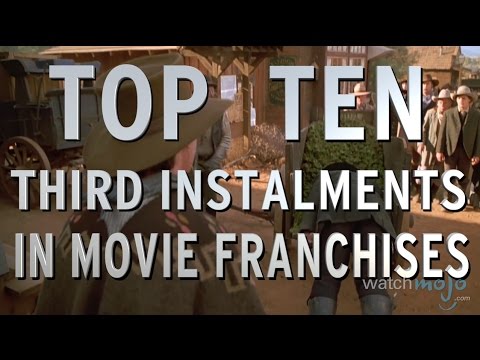 Top 10 Best Third Instalments in Movie Franchises (Quickie)