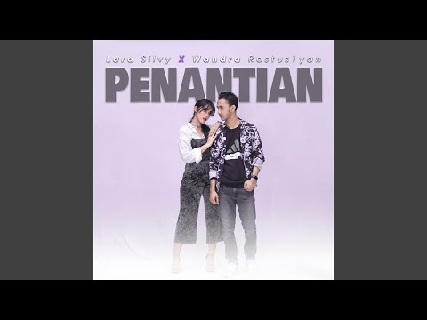 Penantian (feat. Wandra Restusiyan)