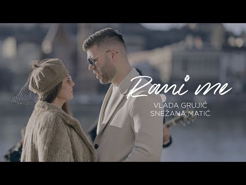 Vlada Grujić i Snežana Matić - Rani me (Official Video)