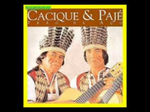 Mulher De Cachaceiro - Cacique e Pajé