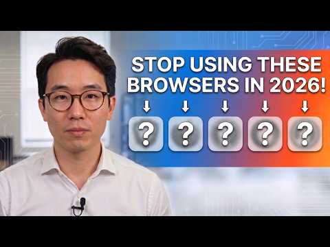 Stop Using These Browsers in 2026!