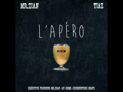 L'APÉRO X MrZIAN X TIAZ X KICKHUNTERZ BEATZ / Intro
