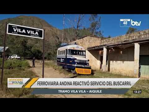 El servicio del buscarril retoma operaciones entre Vila Vila y Aiquile con una tarifa de Bs 49