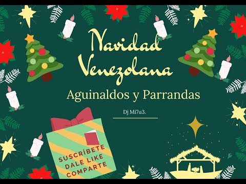 Aguinaldos y Parrandas Venezolanas # Mix de Música Navideña Vol1 #