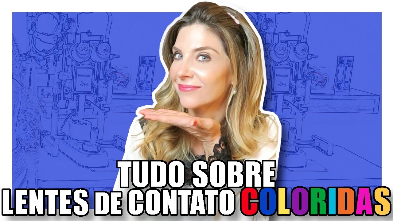 Lente de Contato Colorida - Tudo Sobre Lentes de Contato Coloridas