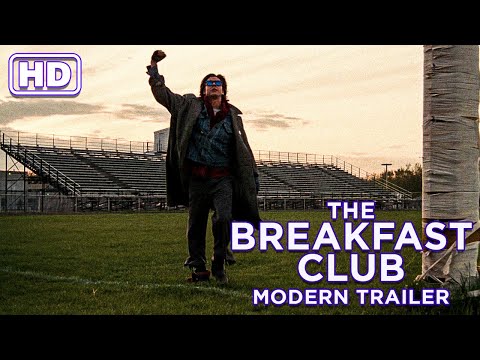 THE BREAKFAST CLUB | Modern Trailer