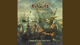 Crush - War Is Our Destiny (2026) video