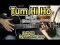 Tum Hi Ho - Aashiqui 2 - Super Easy Chords+ Strumming+ Intro -Full Easy Romantic Lesson 4 Beginners