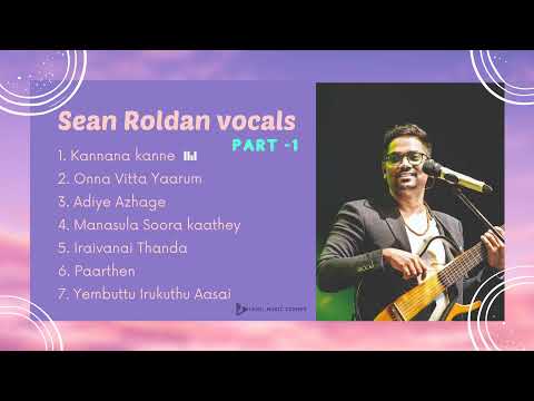 Sean Roldan vocals songs | Sean Roldan Hits | Sean Roldan jukebox | Sean Roldan tamil songs