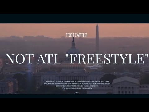 T Dot Carter - Not ATL “Freestyle” (Official Video)
