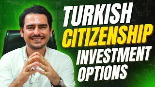 Turkish Citizenship by Investment: All 6 Options Explained (Full Guide