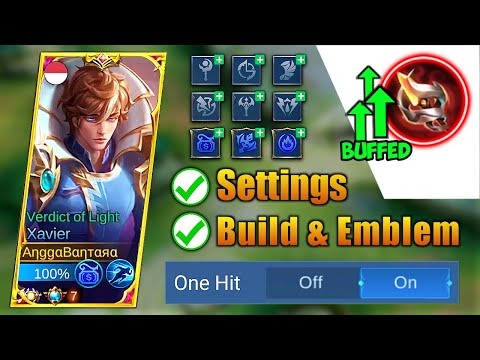 TOP 1 SUPREME XAVIER TUTORIAL 2022 | XAVIER BEST BUILD & EMBLEM + SETTINGS | MLBB