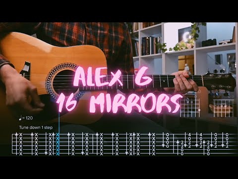16 Mirrors Alex G Сover / Guitar Tab / Lesson / Tutorial