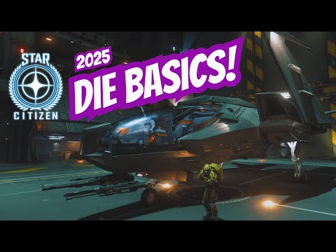 STAR CITIZEN BASICS EXPLAINED - How to find your way around the verse in 2025!