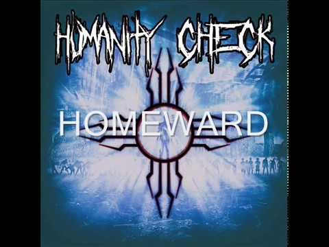 Humanity Check - Homeward