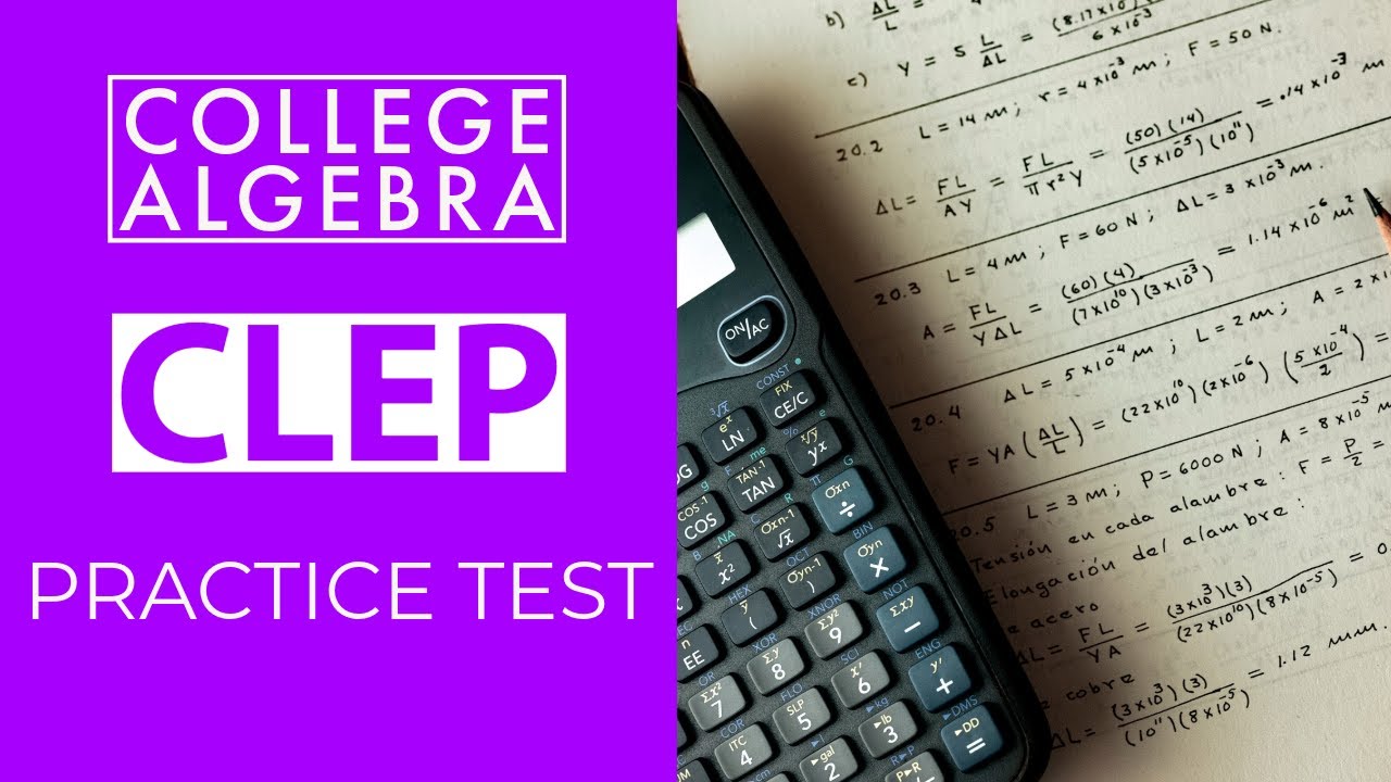 CLEP College Algebra Practice Test