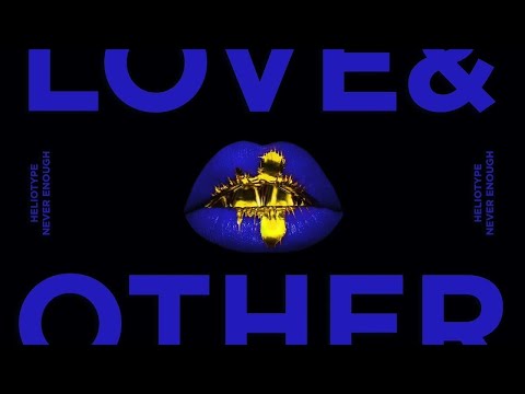 Heliotype - Never Enough (Extended Mix)