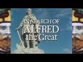 Michael Wood S In Search Of Alfred The Great HQ