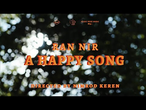 Ran Nir - A Happy Song (official video)