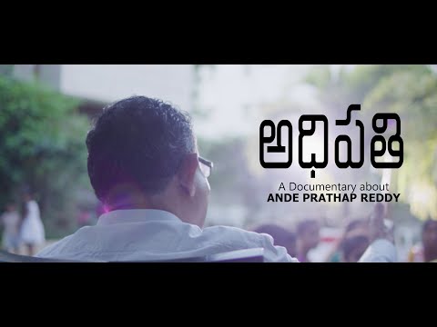 Adhipathi |A Documentary about Ande Prathap Reddy |Balaji Amines|Kenaz| Kensan Film Creations