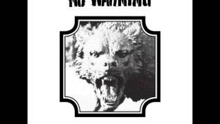 No Warning - &quot;Resurrection Of The Wolf&quot;