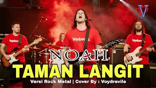 Download lagu NOAH - Taman Langit | Versi Rock Metal Cover by: Voydrevile mp3