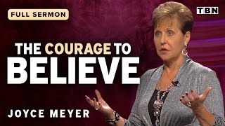 Joyce Meyer: Believing in God