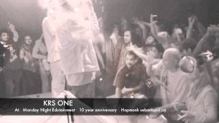 KRS ONE - 10 Year Anniversary of Monday Night Edutainment