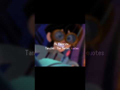 My Favorite Tangled: The Series Quotes #edit #disney #tangled #tangledtheseries