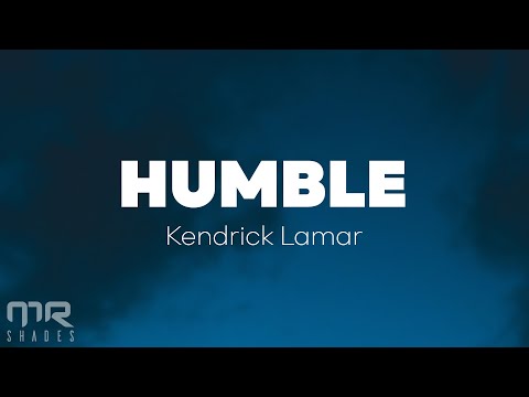 Kendrik Lamar - HUMBLE (Lyrics)