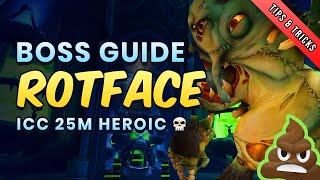 Rotface 25man HC boss guide - Icecrown Citadel