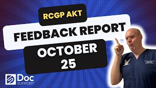 Deep dive into the RCGP AKT Feedback October 2025!