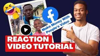 How To Make Reaction Videos on Facebook - Full Tutorial (Make Money with people