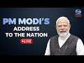 LIVE PM मोदी का राष्ट्र के नाम संबोधन PM Modi S Addr