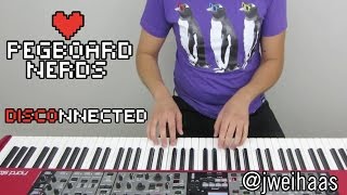 Pegboard Nerds - Disconnected (Jonah Wei-Haas Piano Cover)