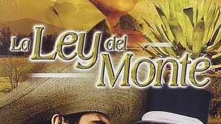 LA LEY DEL MONTE🌵🧿Vicente Fernández - Película Completa