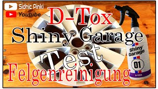 Felgenreiniger D Tox - Shiny Garage der Test / Auto waschen / Flugrost