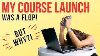 Course Launch Not Selling Try This Simple Fix