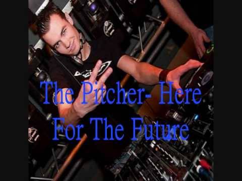 (Hardstyle) The Pitcher- Here For The Future (1080p HD quality)