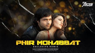 Download lagu Phir Mohabbat ( Exclusive Remix ) | Dj Arjun Nikhilesh mp3