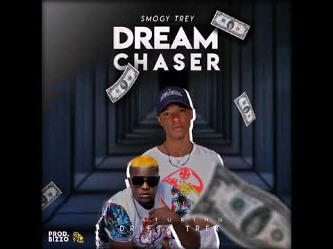 Smogy Trey Ft. Drifta Trek - "Dream Chaser" (Official Audio)