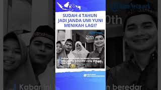 Adik Umi Yuni Angkat Bicara soal Kabar Mantan Istri Arifin Ilham Menikah seusai 4 Tahun Menjanda