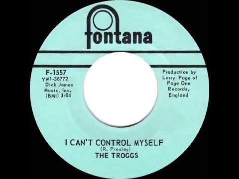 1966 HITS ARCHIVE: I Can’t Control Myself - Troggs (mono 45)