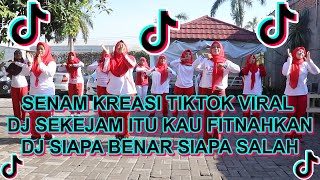 Download lagu Senam Kreasi TIKTOK Viral | SENAM DJ Se Kejam itu Kau Fitnahkan | SENAM DJ Siapa Benar Siapa Salah mp3